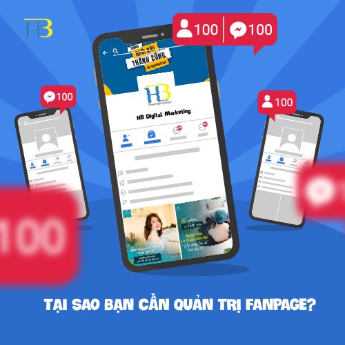 tai sao cần quản trị Fanpage?
